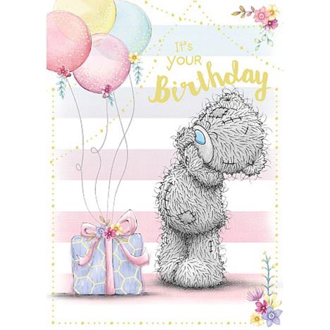 It's Your Birthday Me to You Bear Birthday Card £1.79